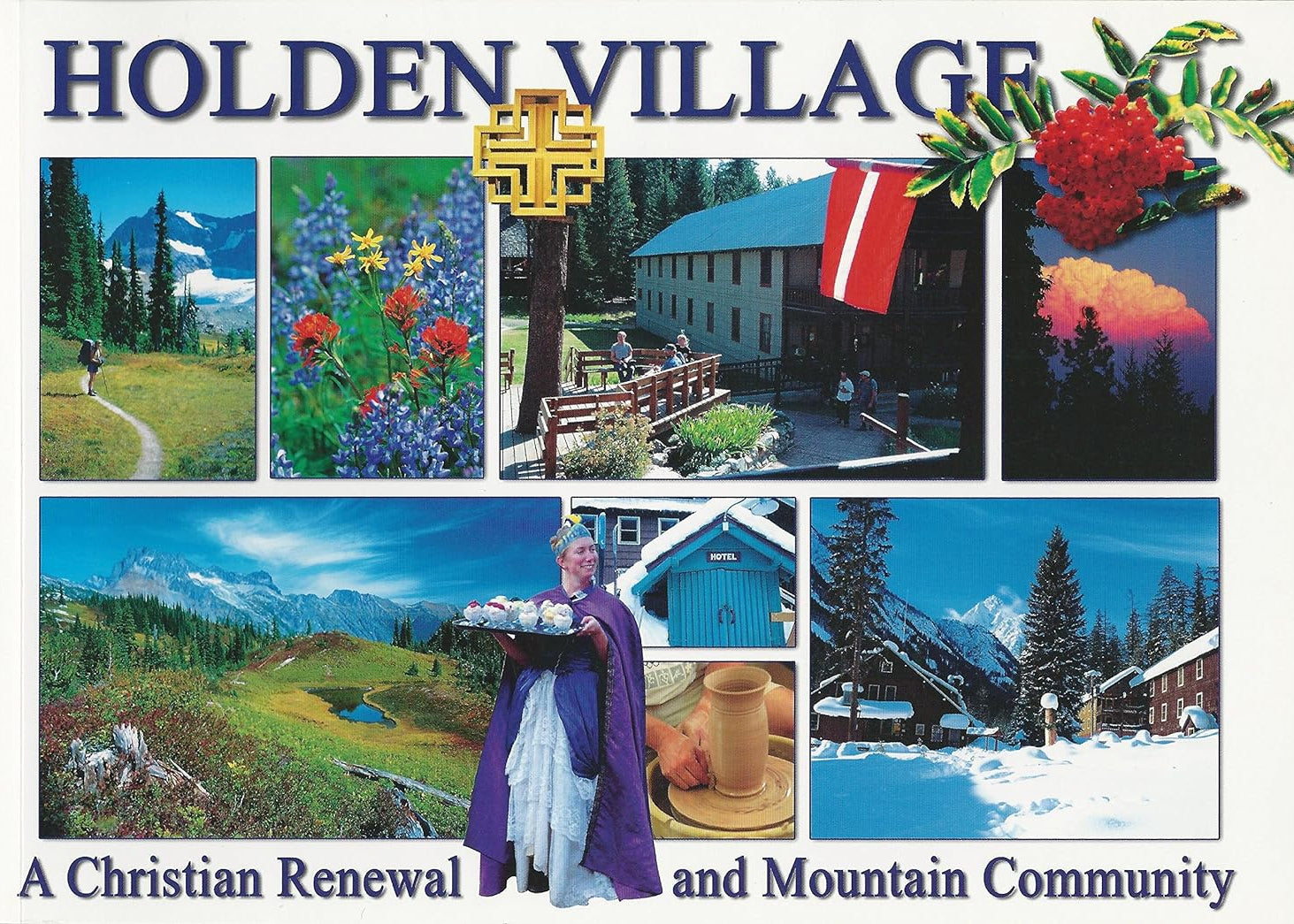 Holden Village: A Christian Renewal and Mountain Community-Barnhart