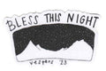 Sticker - Bless This Night