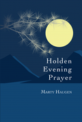 Holden Evening Prayer | Assembly-Haugen, Marty