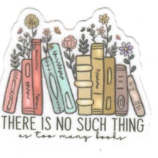 Sticker - There is No Such Thing...Books